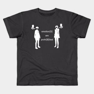 emotion[S] are prohi[B]ited Kids T-Shirt